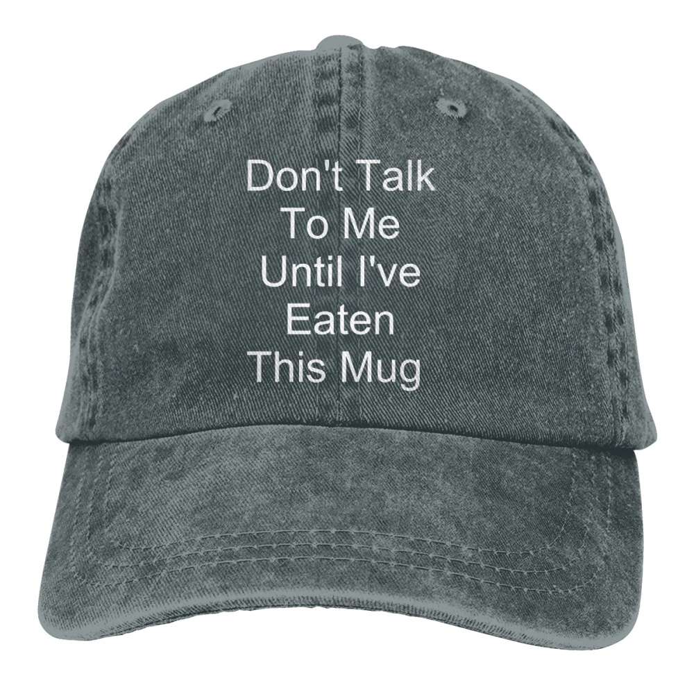 Не болтайте со мной, пока я не съел эту кружку, Casquette, черные мужские женские джинсовые бейсболка с ремешком, регулируемая шапка для гольфа, папы