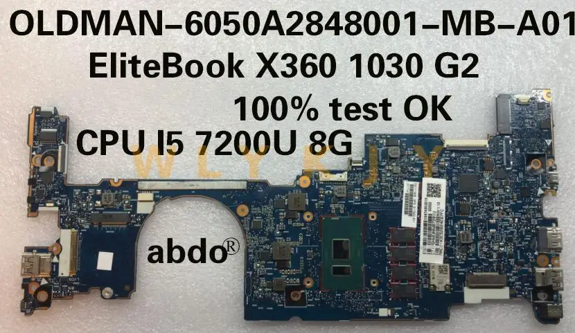 Для процессора I5 7200U 8G HP EliteBook X360 1030 G2 OLDMAN-6050A2848001-MB-A01 материнская плата для
