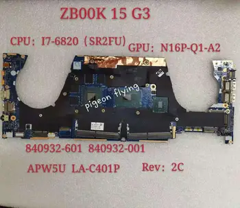 شراءAPW5U LA-C401P Rev:2C ل HP ZBOOK 15 G3 اللوحة الرئيسية 840932-601 840932-001 وحدة المعالجة المركزية: I7-6820HQ وحدة معالجة الرسومات: N16P-Q1-A2 DDR4 اختبار OK