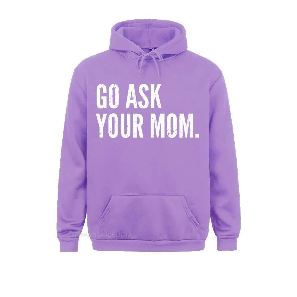 Long Sleeve Hoodies  Women's Sweatshirts Mens Funny Father's Day Shirt - Go Ask Your Mom - Dad Shirts__B10695 Group Sportswears Cute Mens Funny Father's Day Shirt - Go Ask Your Mom - Dad Shirts__B10695purple