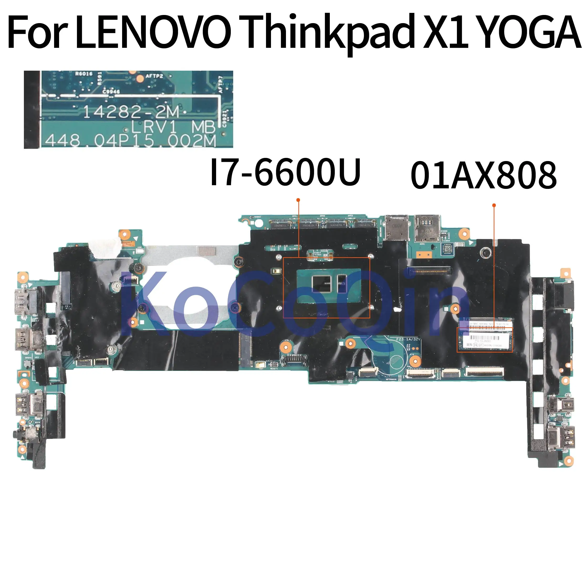 wonderful  KoCoQin laptop Motherboard For LENOVO Thinkpad X1 YOGA Core SR2F1 I7-6600U 8GB Ram Mainboard 01AX80