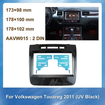 

2 Din Car Radio Fascia Stereo Panel Plate For VOLKSWAGEN Touareg UV Black 2011 Car refitting DVD frame Audio Frame Dash Kit