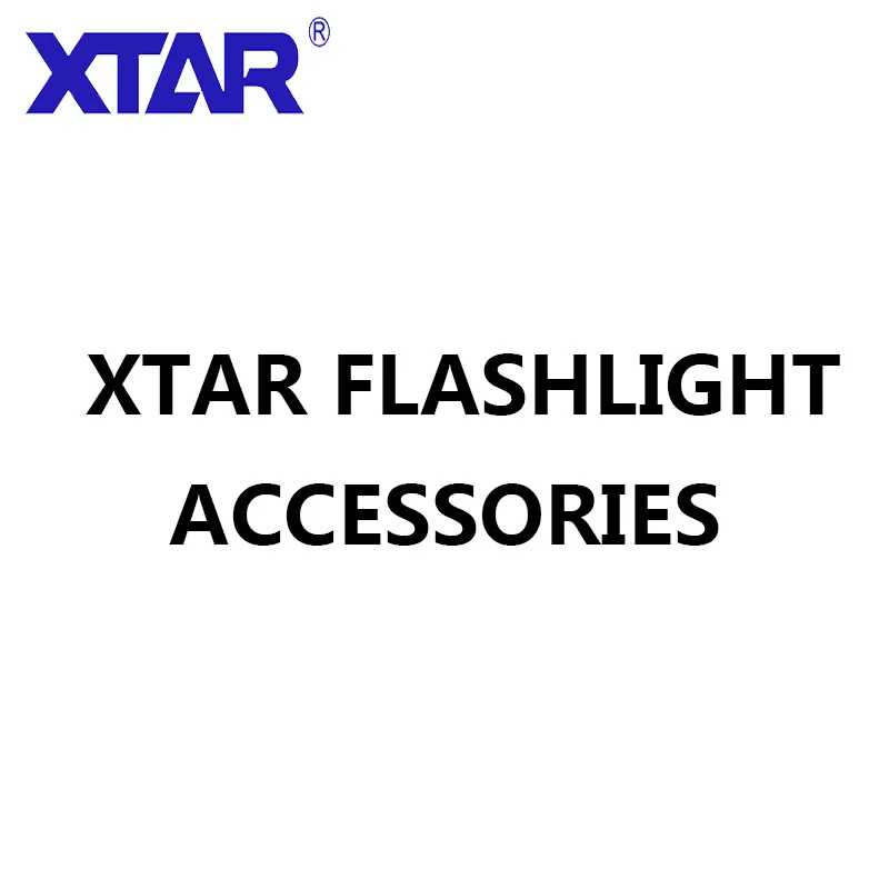 

XTAR flashlight Accessories Switch Cover Sealing ring Led Lapms Any you need please let us know
