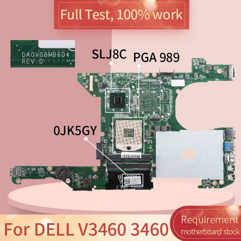 CN 0JK5GY для DELL Vostro 3460 V3460 P33G PGA 989 Материнская плата ноутбука DA0V08MB6D4 DA0V08MB6D1 SLJ8C