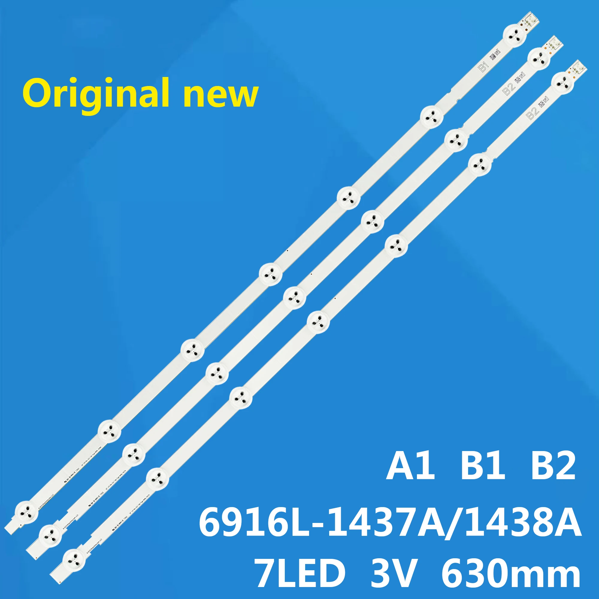 Original-New 3 PCS*A1*7 LED backlight strip 6916L 1295A 1204A 1105A for B1/B2 6916L-1437A 6916L-1438A