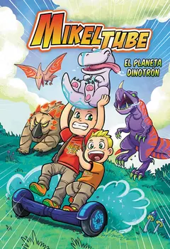 

PLANET DINOTRON MIKELTUBE,