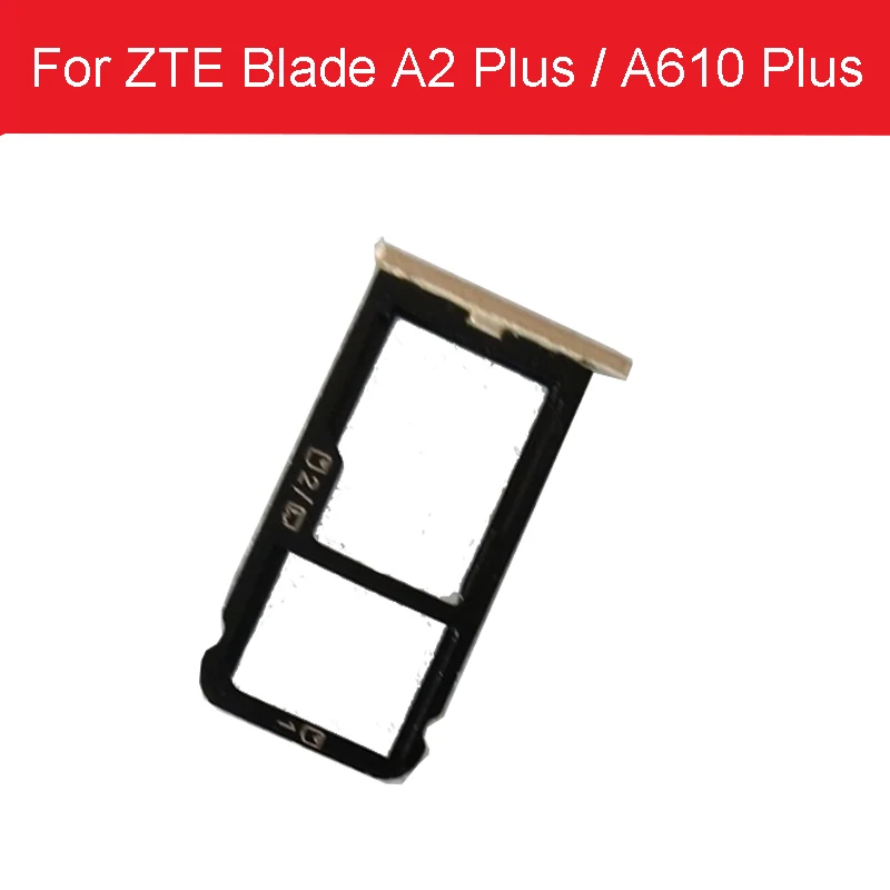 Sim держатель для карт лоток Слот ZTE Blade A2 Plus BV0730 кард-ридер A610 запасные части |