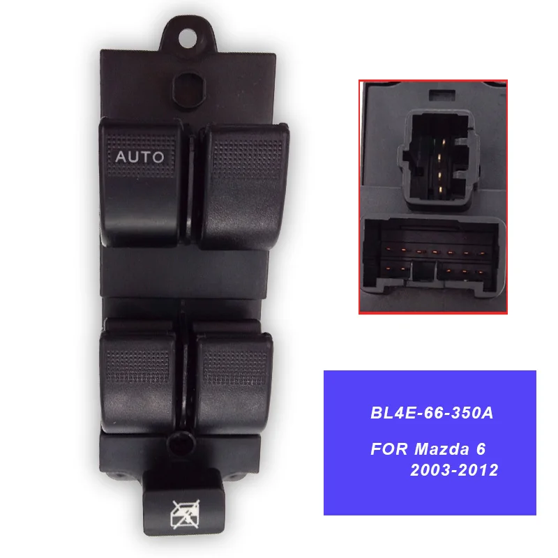 

BL4E-66-350 Auto Master Electric Power Window Switch BL4E-66-350A BL4E-66-350AL2 For Mazda 6 Mazda 3 323 16 Pin 2003-2012