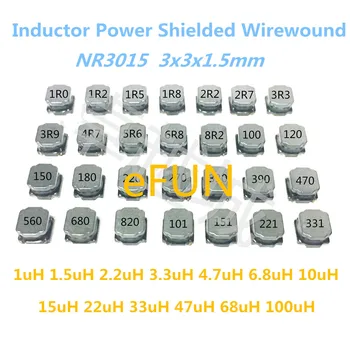 

50PCS SMD Inductor Power Shielded Wirewound NR3015 3x3x1.5mm 1uH 1.5uH 2.2uH 3.3uH 4.7uH 6.8 10uH 15uH 22uH 33uH 47uH 68uH 100uH