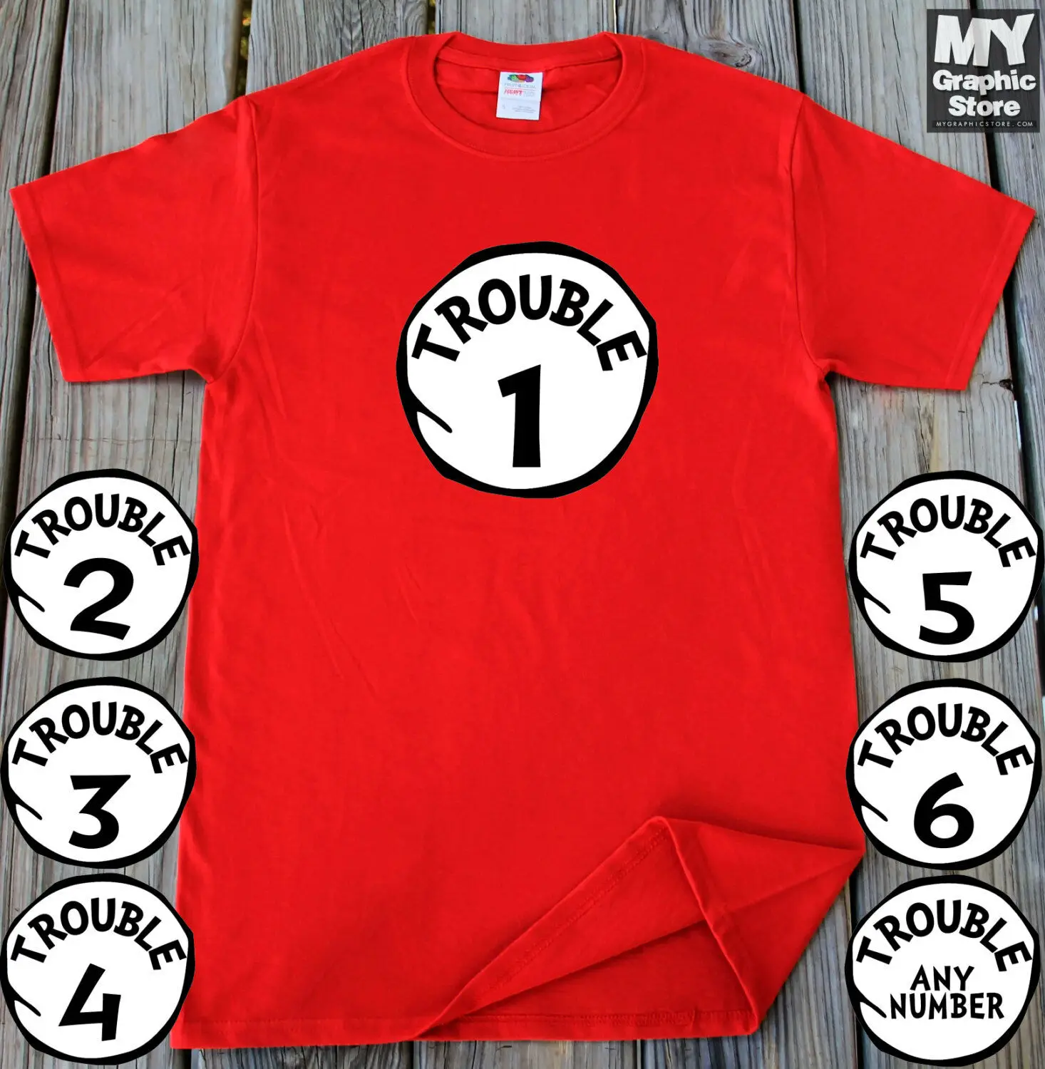 Trouble 1 2 3 4 5 6 T-shirt Customized Any Number |