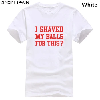 

I Shaved My Balls For This Funny men Emancipation Shirt
