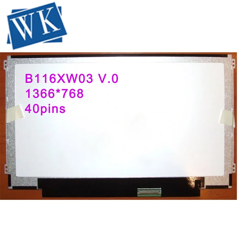 

11.6 inch Slim lcd led screen B116XW03 V.0 LTN116AT06 N116BGE-LB1 LTN116AT04 CLAA116WA03A B116XW01 LP116WH2 N116BGE-L41 REV C1