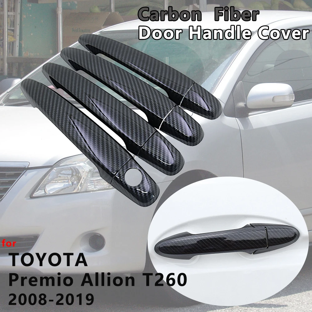 Для Toyota премио Allion T260 2008 2009 2010 2011 2012 2013 2014 2015 2016 2017 2018 дверные ручки из углеродного
