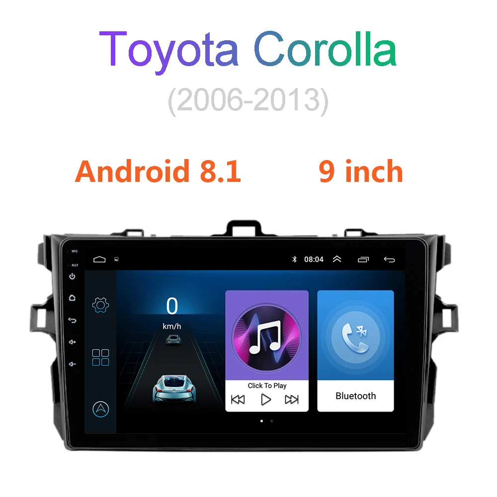 

9 inch Android 8.1 2Din Car Multimedia Radio Navigation for Toyota Corolla E140 150 20007 2008 2009 2010 2011 2012 2013 47