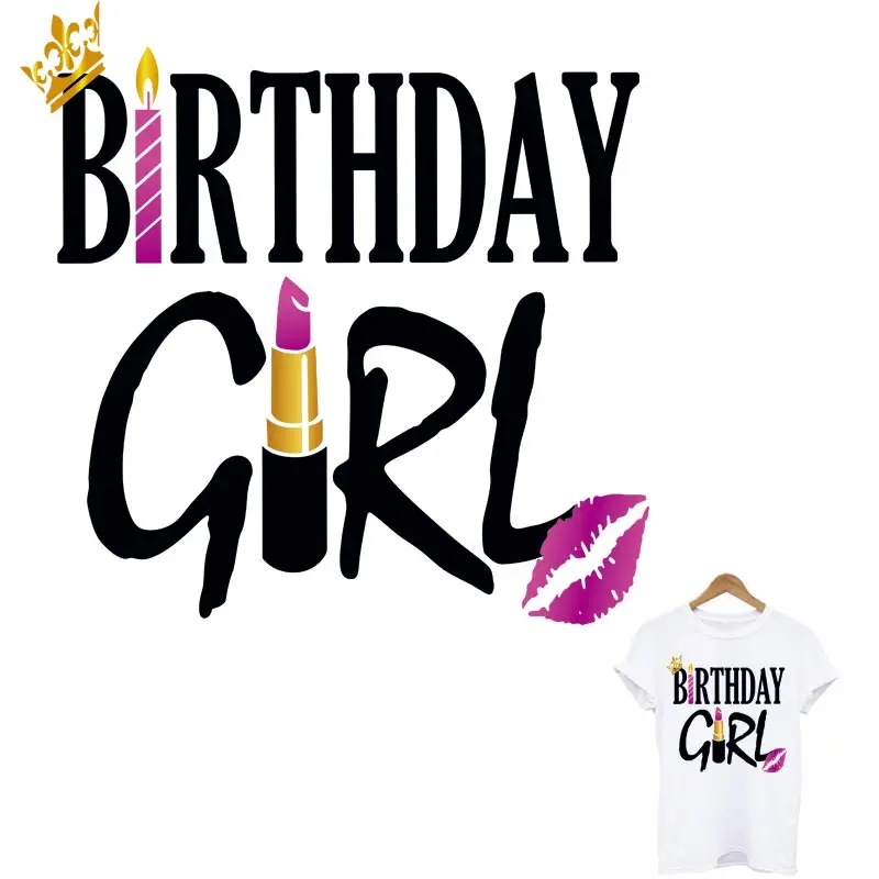 Birthday Girl Iron On Patches For Clothes DIY A-Level Washable Women T-Shirt Thermal Sticker Fashion Lady Applique Decoration