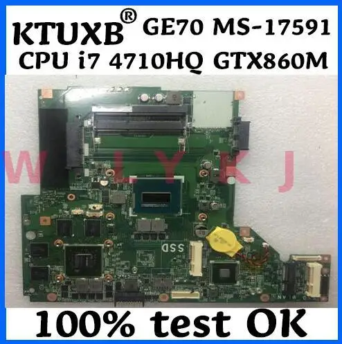 KTUXB MS-17591 Материнская плата MSI GE70 ноутбука Процессор i7 4710HQ GTX860M 2G HM87 DDR3 100% тесты OK |