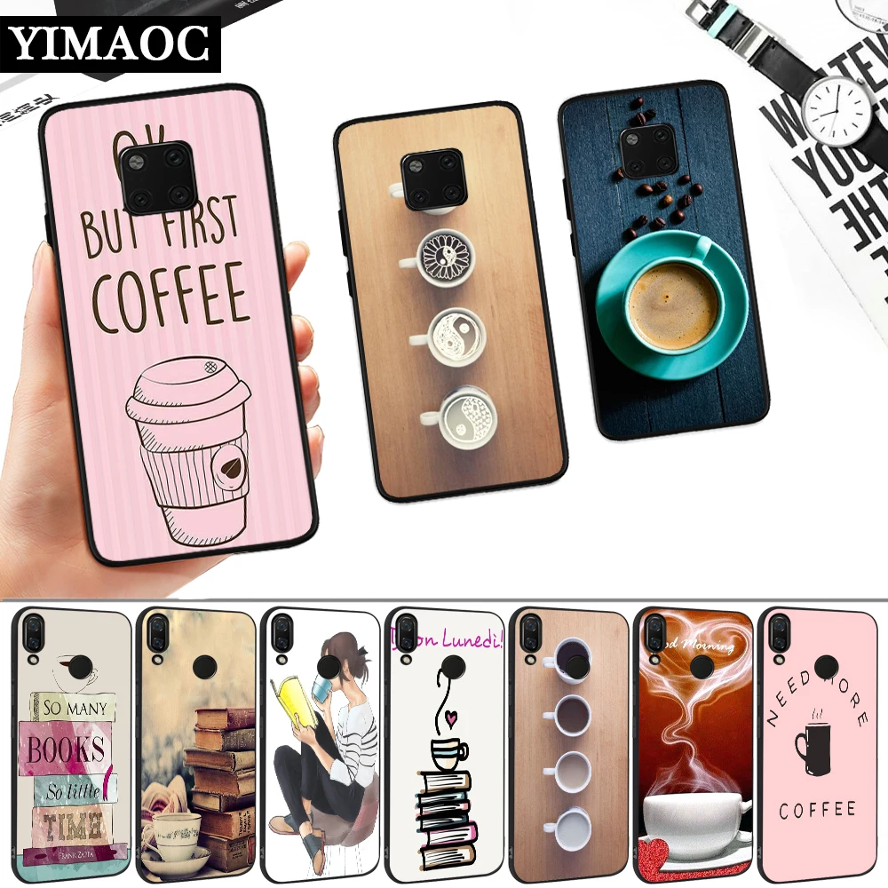 ОК но сперва кофе книга силиконовый мягкий чехол для Huawei Mate 10 20 30 Lite рro 2 2i 3 3i 4 5i Y5 Y6