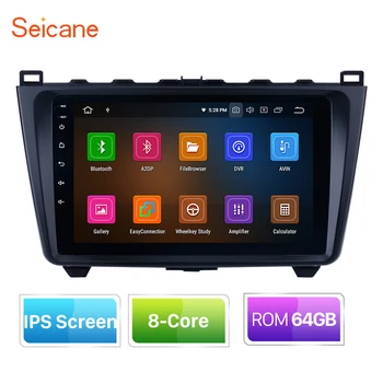 

Seicane RAM 4GB Android 10.0 8-CORE 9 inch ROM 64GB Car Radio GPS Auto Stereo Unit for 2008-2015 Mazda 6 Ruiyi With Carplay RDS