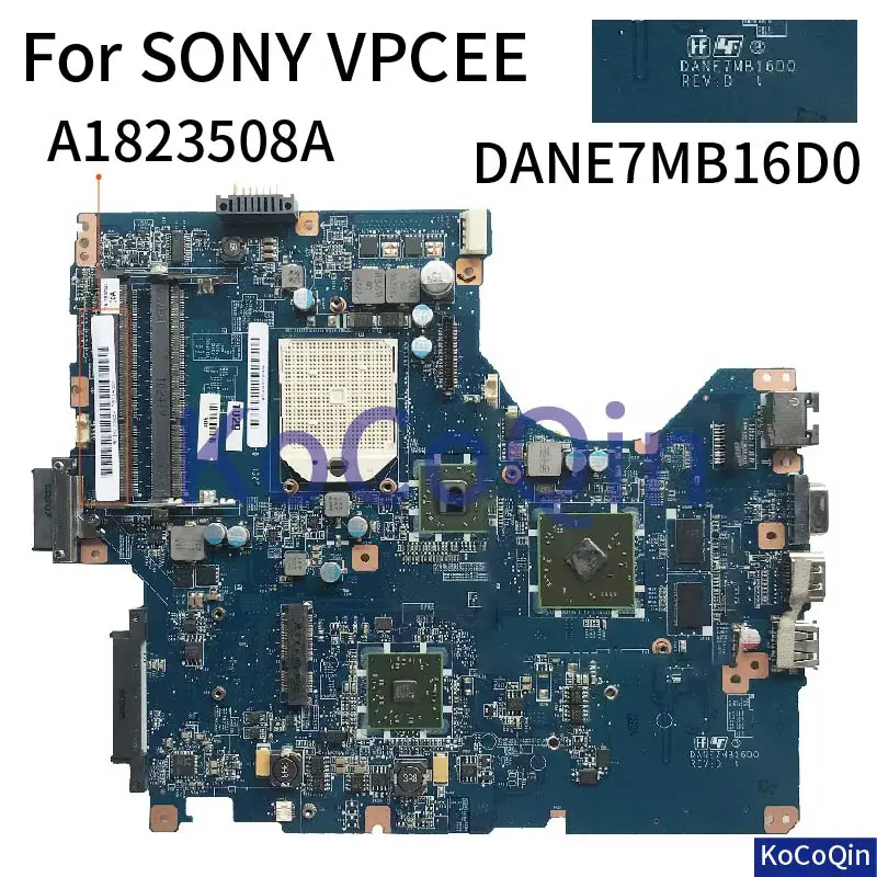 Seller  KoCoQin Laptop motherboard For SONY VPCEE Mainboard DANE7MB16D0 A1823508A AMD Graphics