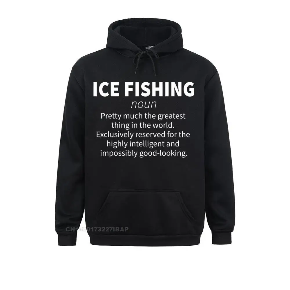 

Ice Fishing Funny Definition Winter Fisherman Gift T-Shirt Brand New Mens Sweatshirts Outdoor Hoodies Long Sleeve Geek Clothes