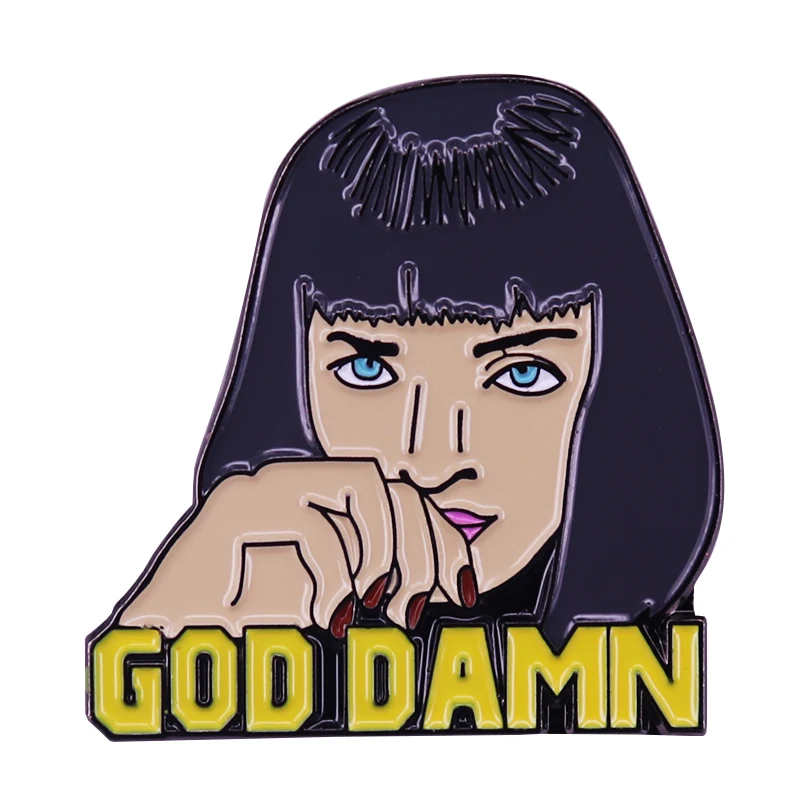 Cool Girl Mia Wallace Brooch God Damn Pin Pulp Fiction Movie Art Jewelry.JPG