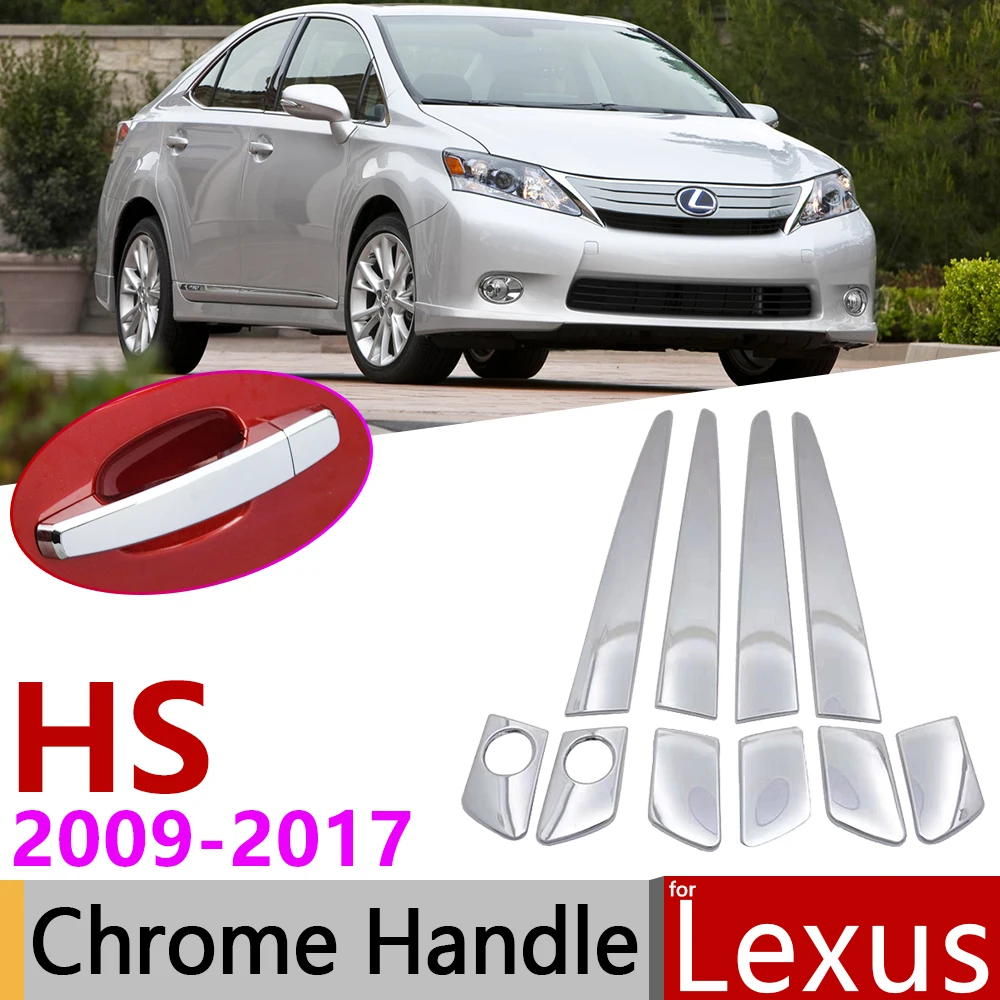 Хромированная крышка ручки двери для Lexus HS AA10 250h 2009 ~ 2017 автомобильные аксессуары