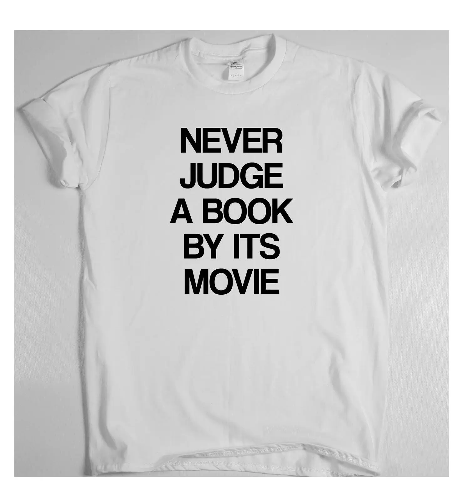 Футболка с надписью NEVER JUDGE A BOOK BY The MOVIE x Забавный слоган юморные шутки развлечения