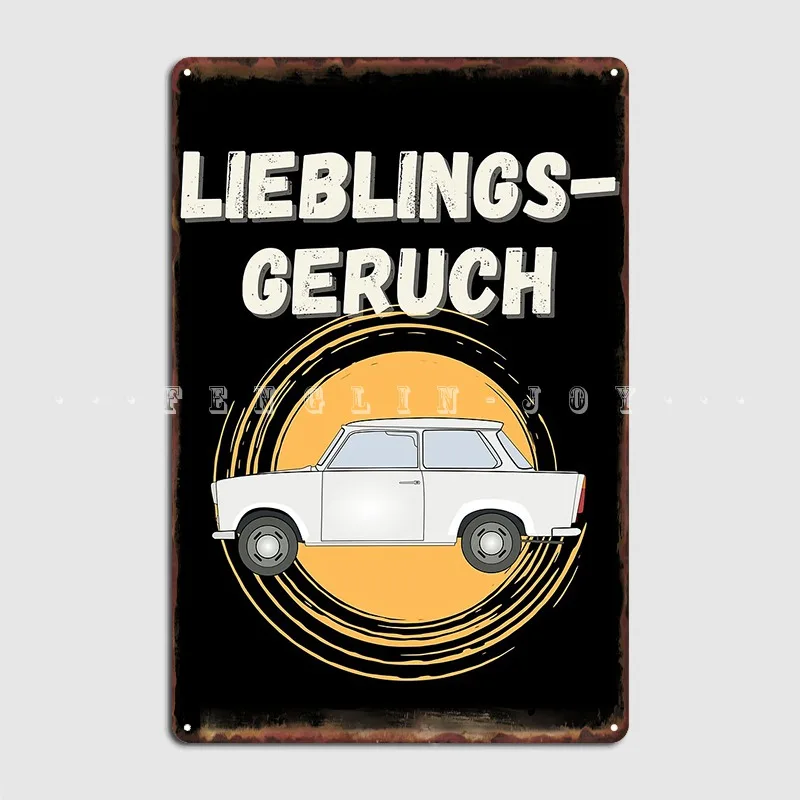Odore Preferito Trabant Ddr Two Stroke Trabbi Humor Metal Sign Custom Cinema Wall Plaque Cinema Soggiorno Tin Sign Poster