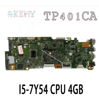 

TP401CA motherboard For Asus VivoBook Flip 14 TP401C TP401CA laptop motherboard I5-7Y54 CPU 4GB RAM 128G SSD