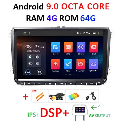 DSP Android 9,0 2G ram Авто gps для VW PASSAT B6 B7 V7 Golf 5 6 Tiguan Bora Fabia быстрая для сиденья Leon Altea Toledo радио без DVD - Цвет: 4G 64G IPS DSP AVOUT