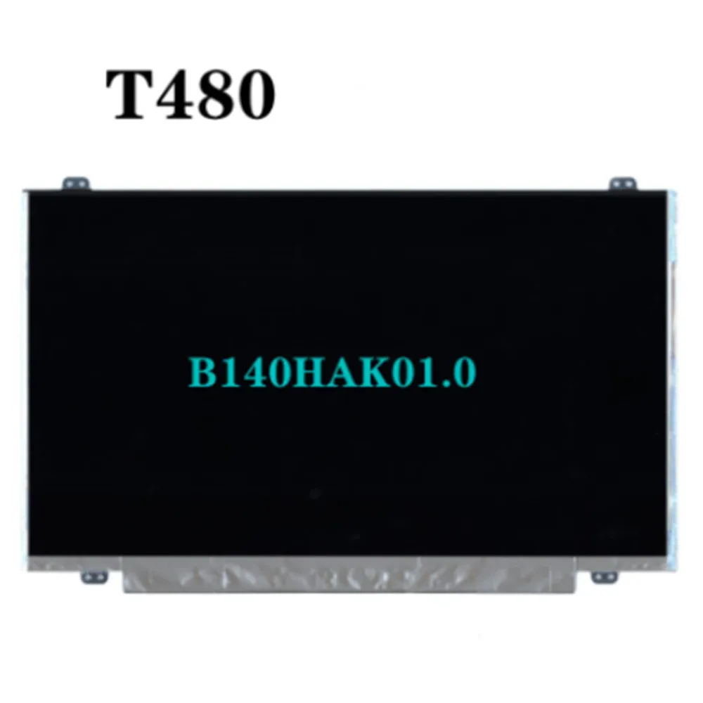 

For Lenovo Thinkpad T480 LCD screen Touch Display 14.0"30pin 1920*1080 B140HAK01.0 FRU 01ER011 01LW093 01YU650 02DL611 01YR527