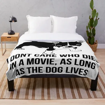 

I Dont Care Who Dies In A Movie As Long As Throw Blanket Soft Sherpa Blanket Bed Sheet Single Knee Blanket Office Nap Blanket