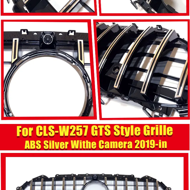 W257 GT решетки для MercedesMB CLS Class Facelift 4matic Авто CLS300 CLS350 CLS450 500 ABS серебро передняя решетка с Камера