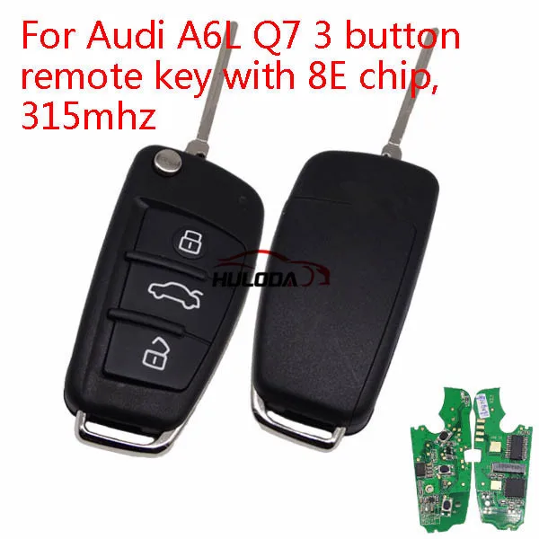 

For Audi A6L Q7 3 button remote key with 8E chip & 315mhz FSK