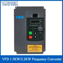 VFD invertör 1.5KW/2.2KW frekans dönüştürücü değişken frekanslı mekanizma 1HP giriş 3HP çıkışı CNC Motor sürücüsü hız kontrol