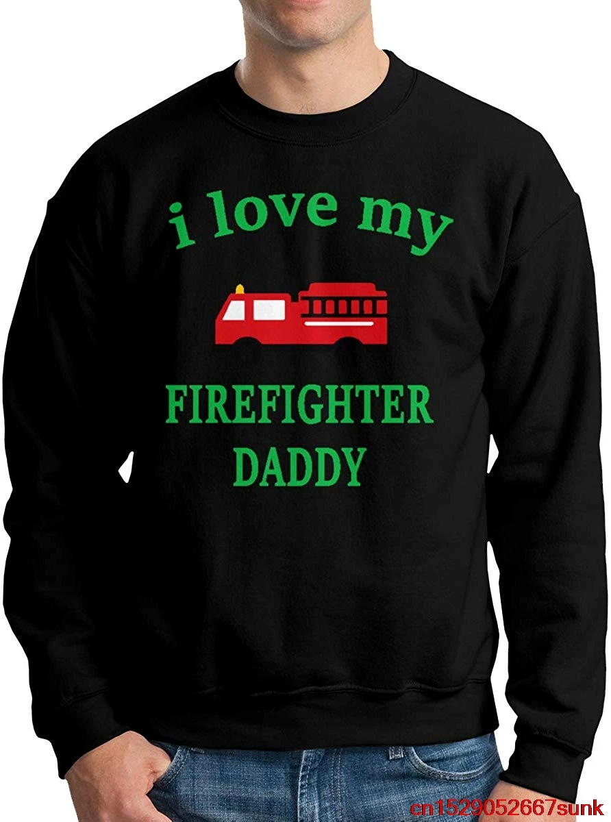 I Love My Firefighter Daddy мужская толстовка с вырезом лодочкой большая и высокая Толстовка