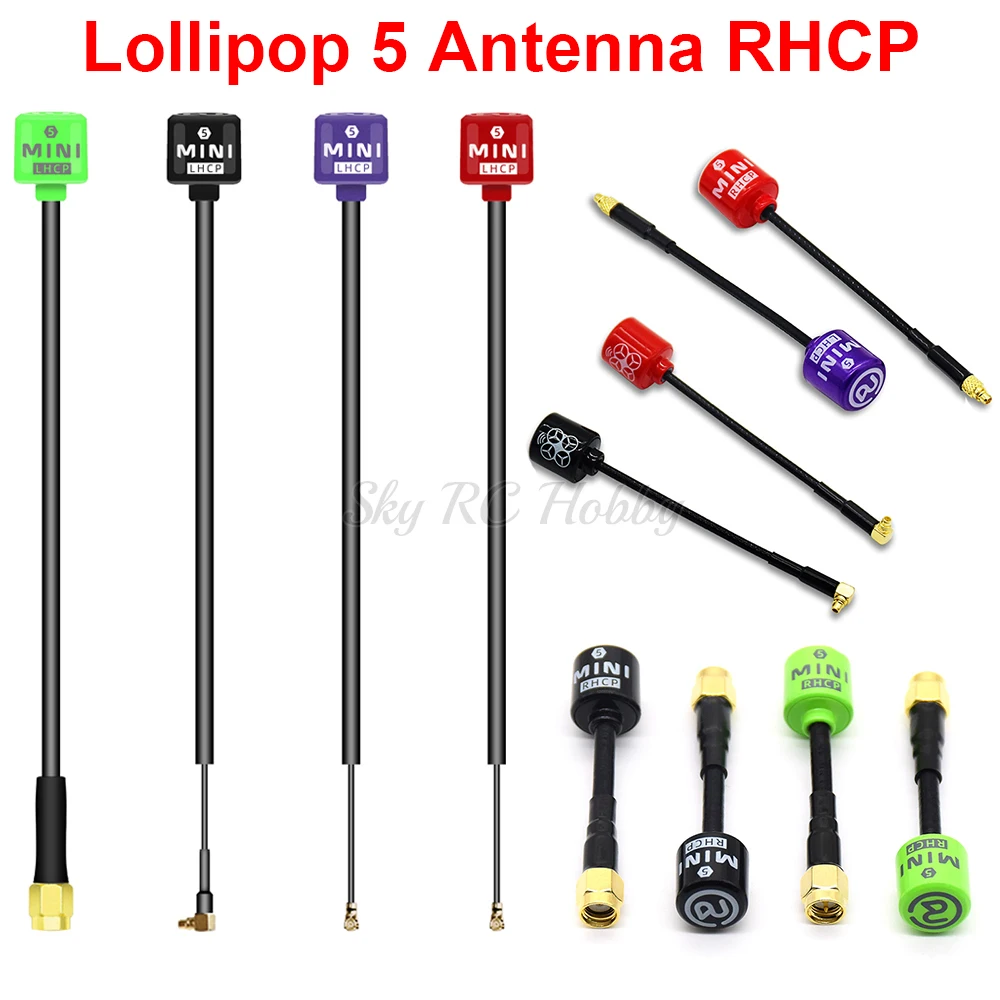 

NEW 5.8G Lollipop 5 RHCP Antenna High Gain 2.8Dbi SMA/RP-SMA/MMCX/UFL for FPV Transmitter /Receiver RC Racing Drone TX RX Part