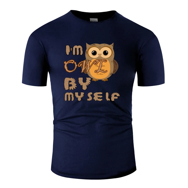 Men-Navy Blue Забавная супер футболка с надписью «i'm owl by Yourself», белая, размера плюс, 3xl, 4xl, 5xl, Kawaii, Мужская футболка, известный круглый воротник, хип-хоп - Цвет: Men-Navy Blue