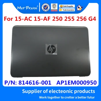 

NEW Original Laptop LCD Back Cover For HP 250 G4 255 G4 256 G4 15 AC 15 AF 15-AC 15-AF 15-AC121DX 814616-001 AP1EM000950