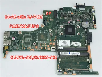 

DA0X22MB6D0 For HP 14-ab series Motherboard with A8-7410 CPU 810972-001 810972-501 100% tested