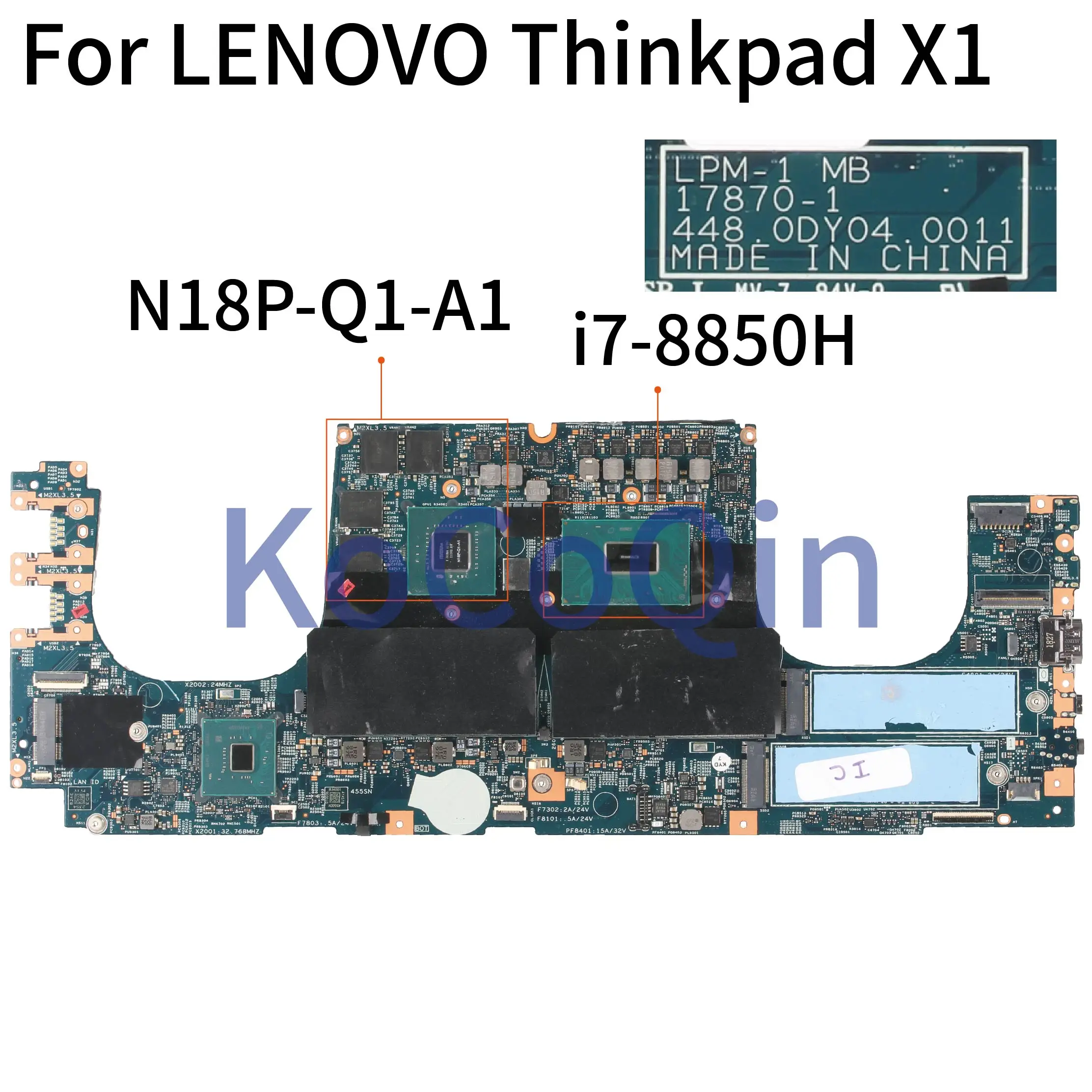 Finest  KoCoQin Laptop motherboard For LENOVO Thinkpad X1 Core SR3YZ I7-8850H Mainboard LPM-1 17870-1 448.0