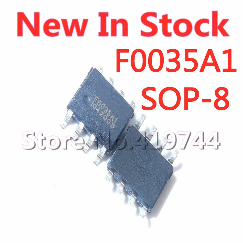 

5PCS/LOT F0035A1 F0035 A1 SOP-8 SMD switching power supply chip In Stock NEW original IC