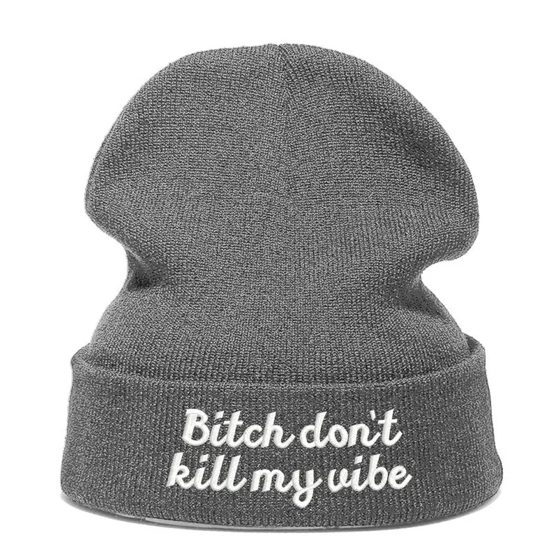 Beanie шляпа Skullie Кепки смутная зима вышивка в стиле панк Для мужчин Для женщин подростков в стиле «хип-хоп» BITCH «Don't KILL MY VIBE по макету клиента