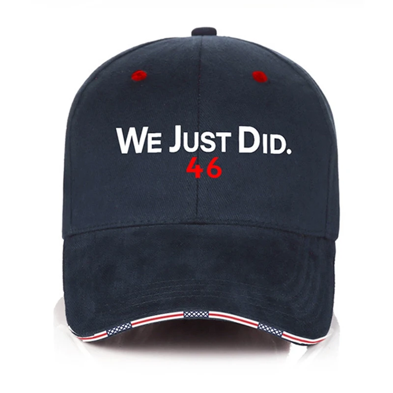 

We Just Did 46 Hat Cap Adjustable Joe Biden President Election Hat