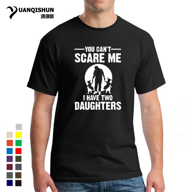 You Can't Scare Me I Have Two Daughter T-shirt Fathers Day Gift For Dad Funny Printed Mens T Shirt Cotton Short Sleeve Tops Tee | Мужская