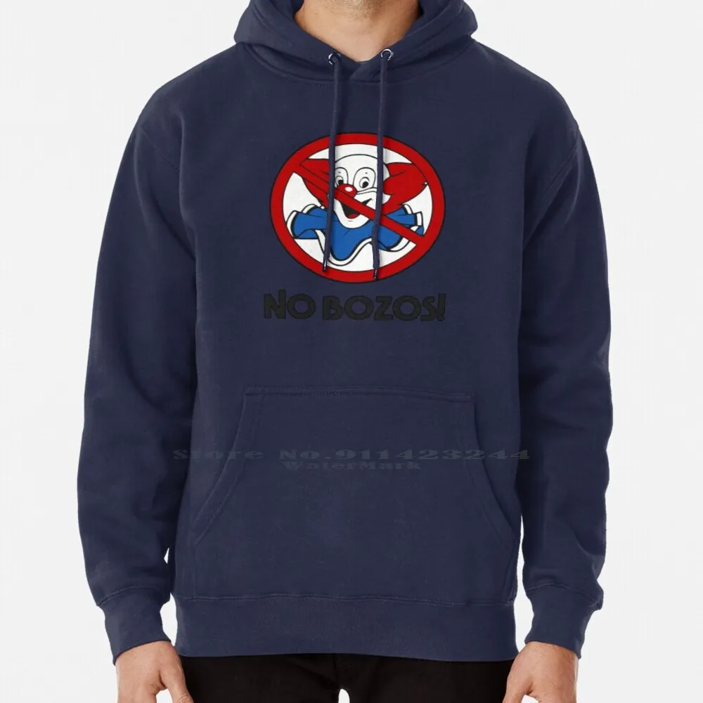 

No Bozos Hoodie Sweater 6xl Cotton No Clowns No Nonsense Evh No Bozos Sign Punk Not Clowning Around Women Teenage Big Size
