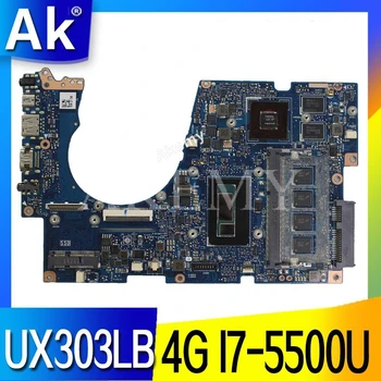 

MB AK UX303LB Laptop motherboard for ASUS UX303LB UX303LNB UX303LN UX303LA UX303L Test original mainboard 4G RAM I7-5500U GT940M