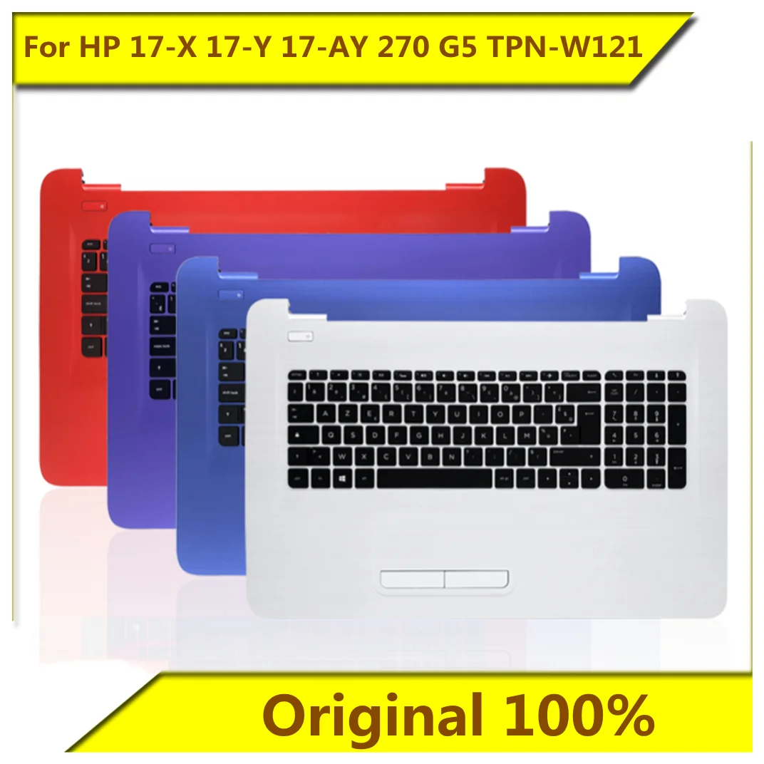 

Чехол для HP 17-X 17-Y 17-AY 270 G5 TPN-W121 C с корпусом клавиатуры, новый оригинальный для ноутбука HP