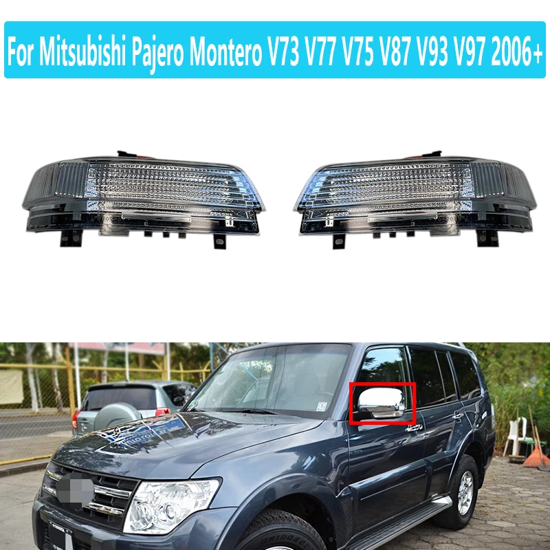 

LED Repeater Lamp For Mitsubishi Pajero Montero V73 V77 V75 V87 V93 V97 2006+ Side Rearview Mirror Turn Signal Indicator Light