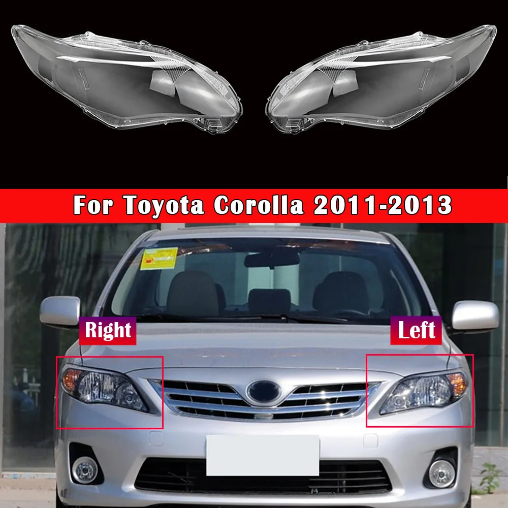 

Car Glass Lamp Headlamp Lampcover Shell Auto Lampshade Headlight Lens Cover For Toyota Corolla 2011 2012 2013 Auto Light Lamp